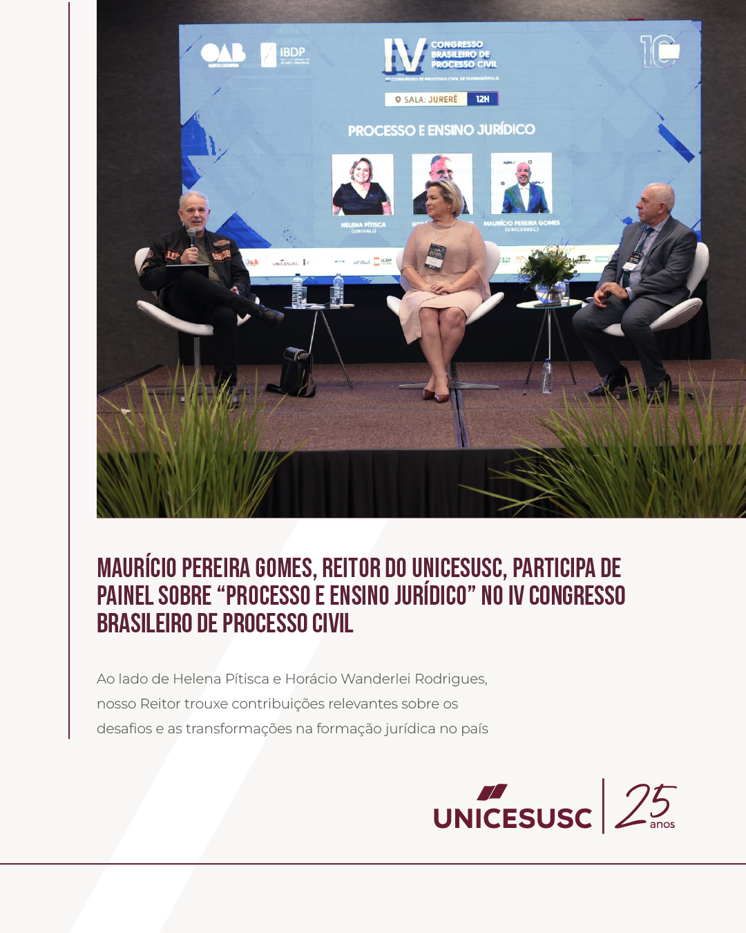 Reitor do UNICESUSC participa de painel sobre “Processo e Ensino Jurídico” no IV Congresso Brasileiro de Processo Civil