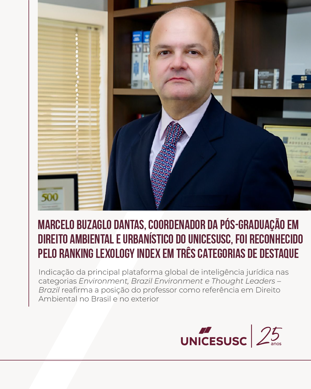 Coordenador da Pós-Graduação em Direito Ambiental e Urbanístico do UNICESUSC recebe recomendação do ranking Lexology Index