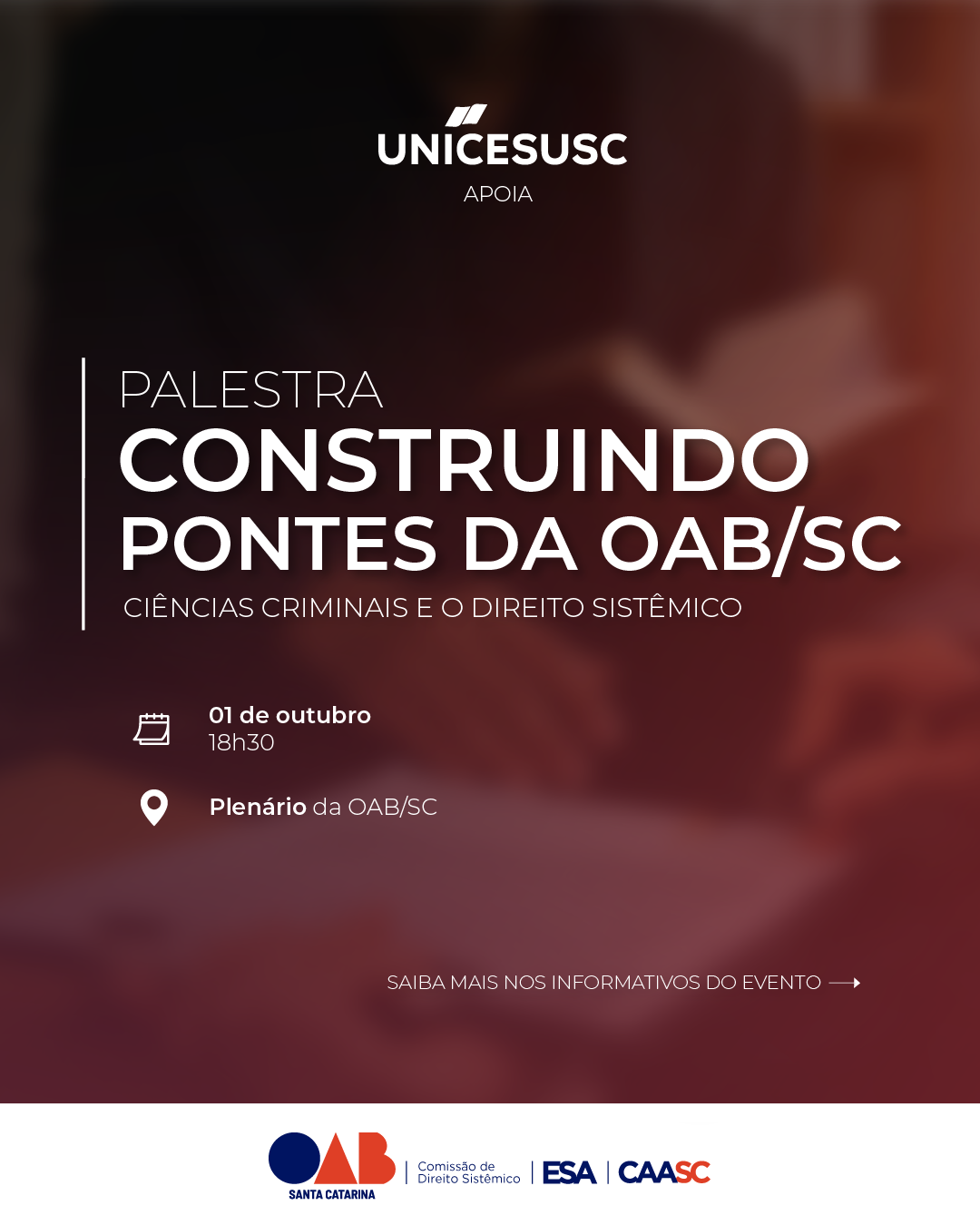 UNICESUSC apoia a Palestra Construindo Pontes da OAB/SC