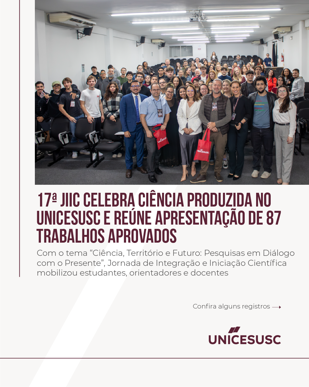 17ª JIIC celebra ciência produzida no UNICESUSC e reúne apresentação de 87 trabalhos aprovados